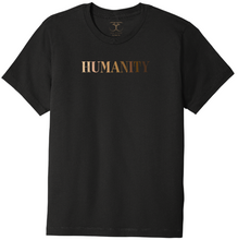 Load image into Gallery viewer, Black unisex crew neck 100% cotton short sleeve graphic t-shirt with "humanity" printed in a gradient of skin tones.