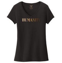 Load image into Gallery viewer, black women's v-neck 100% cotton short sleeve graphic t-shirt with "humanity" printed in a gradient of skin tones.