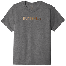 Load image into Gallery viewer, Heather grey unisex crew neck cotton/poly short sleeve graphic t-shirt with &quot;humanity&quot; printed in a gradient of skin tones.
