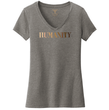 Load image into Gallery viewer, heather grey women&#39;s v-neck cotton/poly short sleeve graphic t-shirt with &quot;humanity&quot; printed in a gradient of skin tones.
